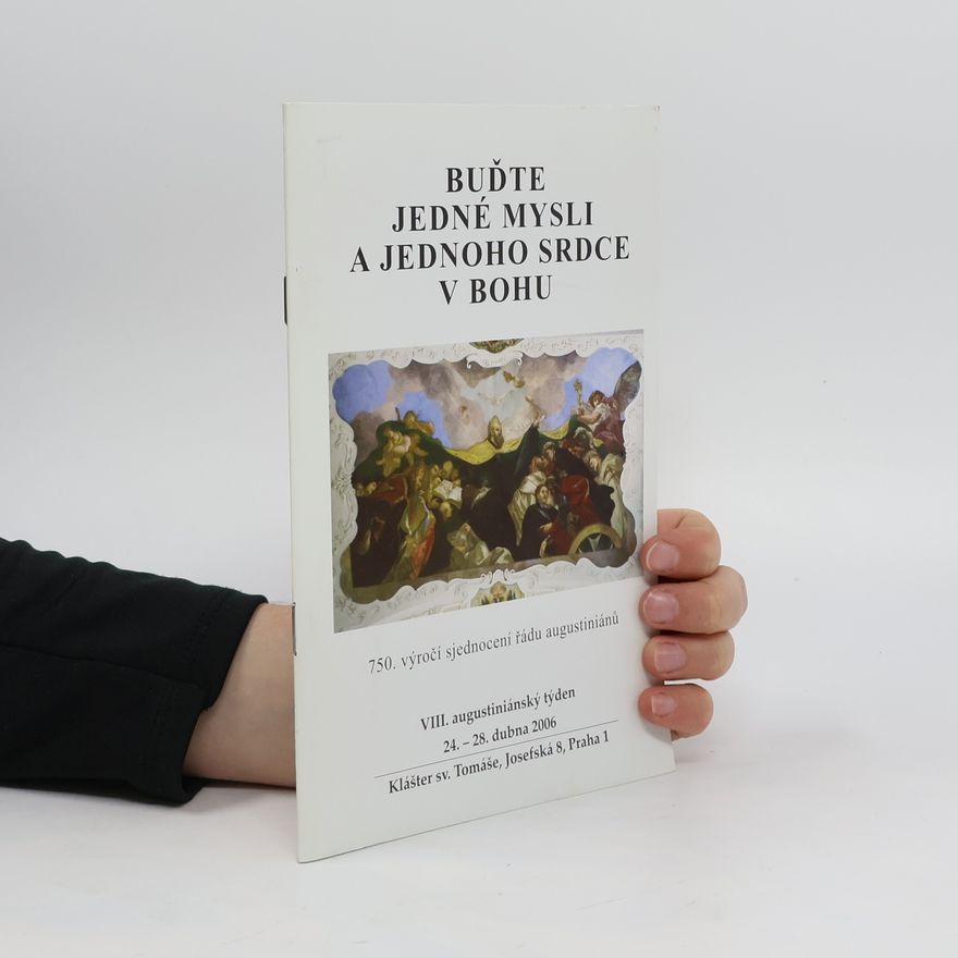 Autorenkollektiv Buďte jedné mysli a jednoho srdce v Bohu