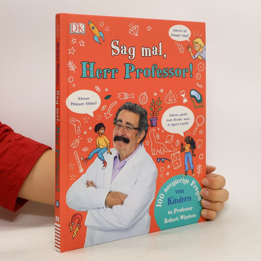 Robert Winston Sag mal, Herr Professor!