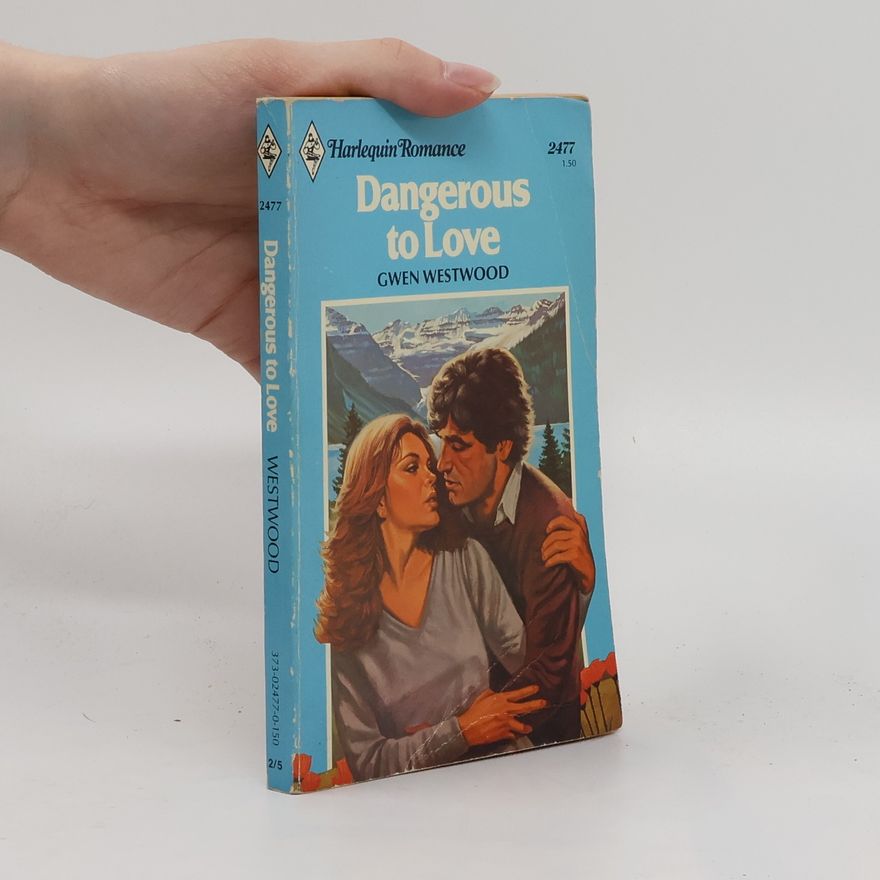Gwen Westwood Dangerous to Love