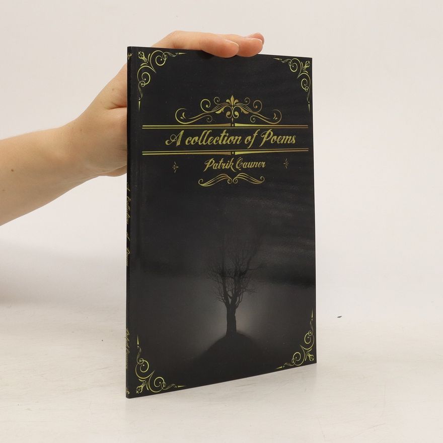 Patrik Gauner A Collection of Poems