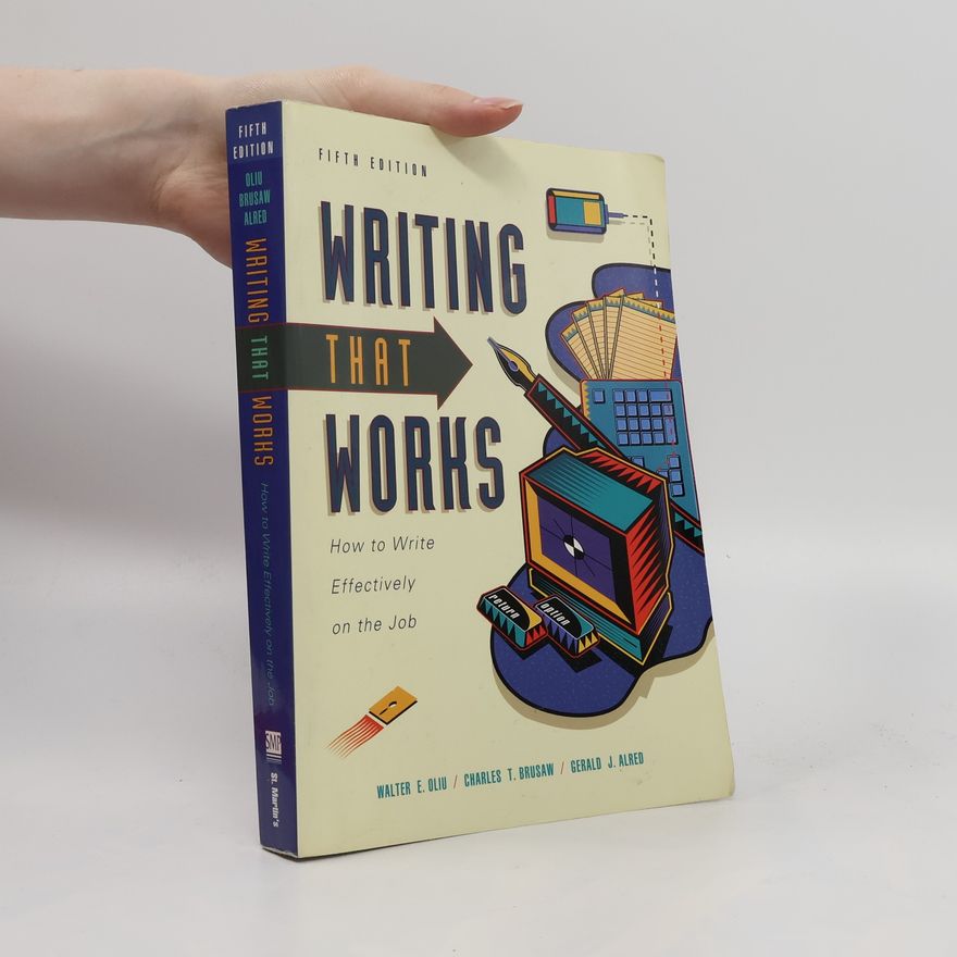 Walter E. Oliu Writing that Works