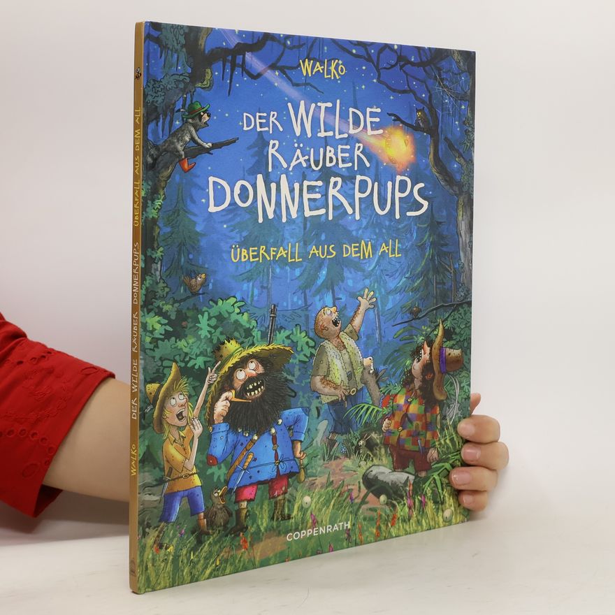 Walko Der wilde Räuber Donnerpups - Überfall aus dem All