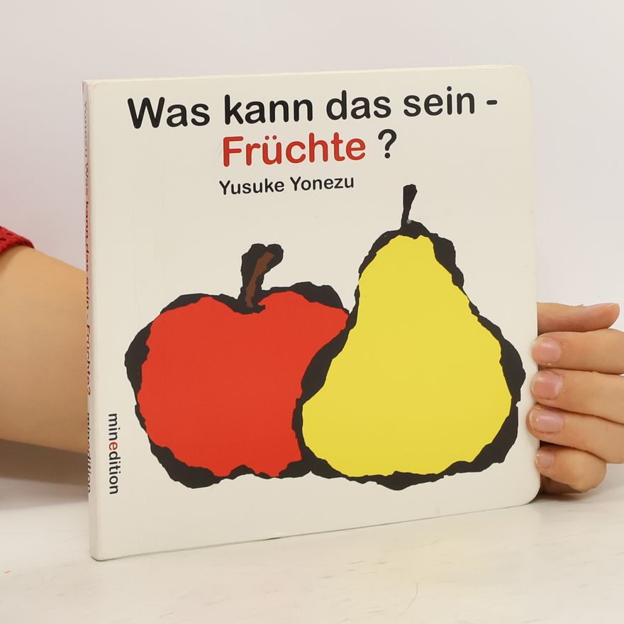 Yusuke Yonezu Was kann das sein - Früchte?
