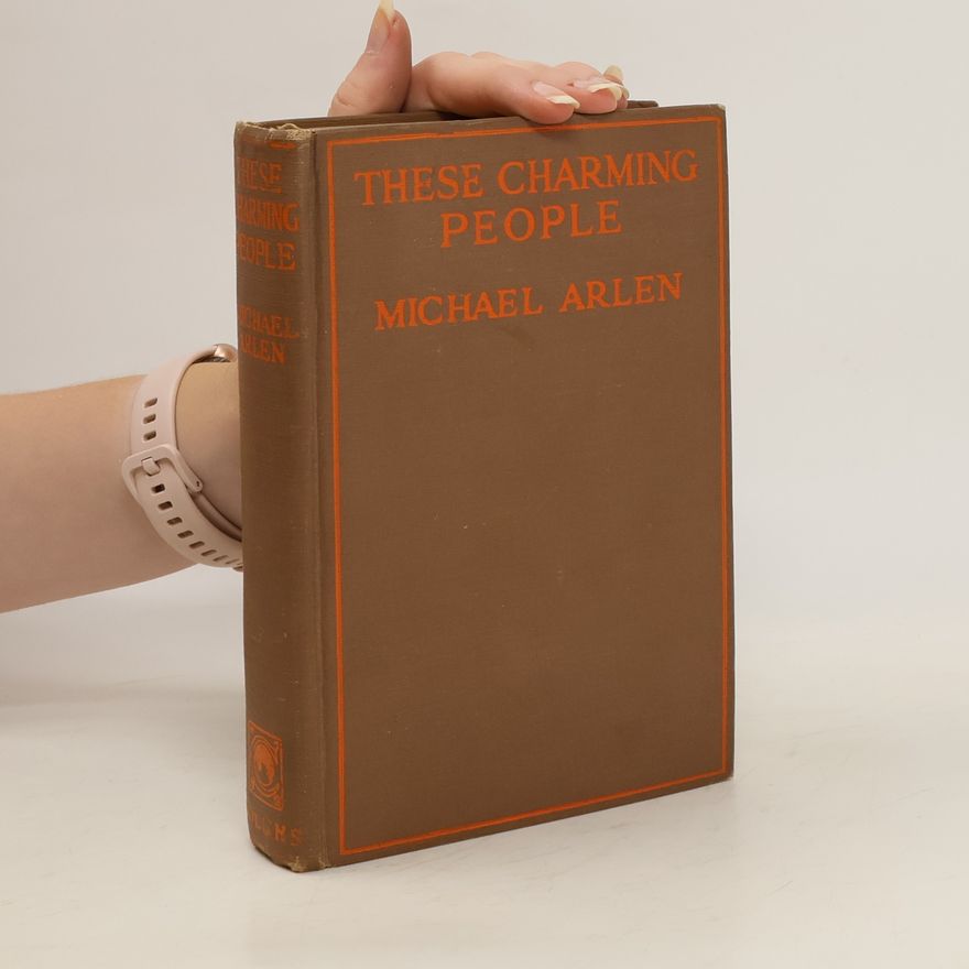 Michael J. Arlen These Charming People