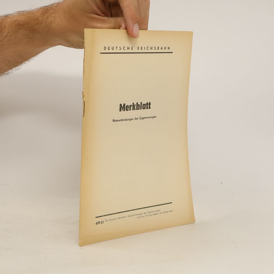 Various authors Merkblatt. Notverbindungen bei Zugtrennungen