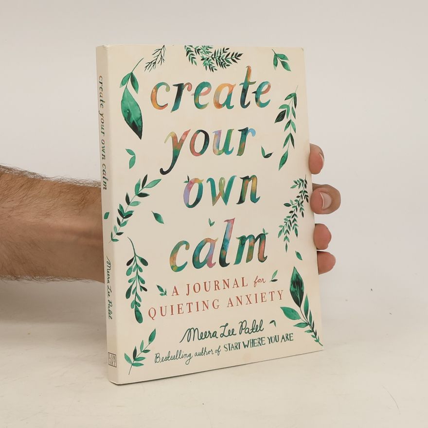 Meera Lee Patel Create Your Own Calm