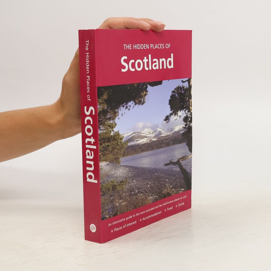 James Gracie The Hidden Places of Scotland