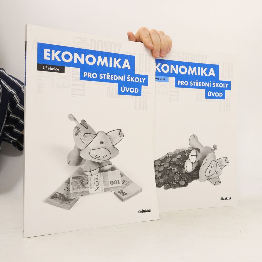 Kolektiv autorů Ekonomika pro střední školy. Úvod