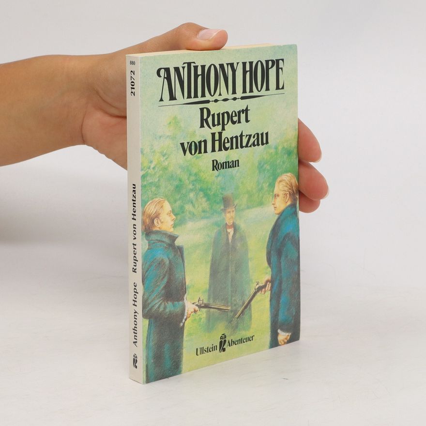 Anthony Hope Rupert von Hentzau