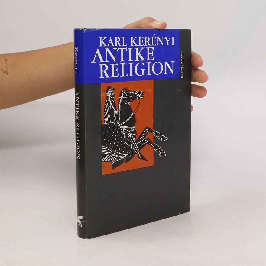 Károly Kerényi Antike Religion
