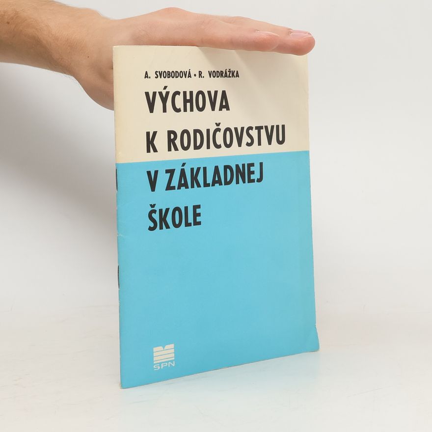 R. Vodrážka Výchova k rodičovstvu v základnej škole