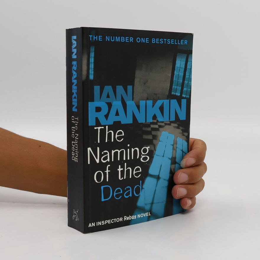 Ian Rankin The Naming of the Dead. Im Namen der Toten, englische Ausgabe