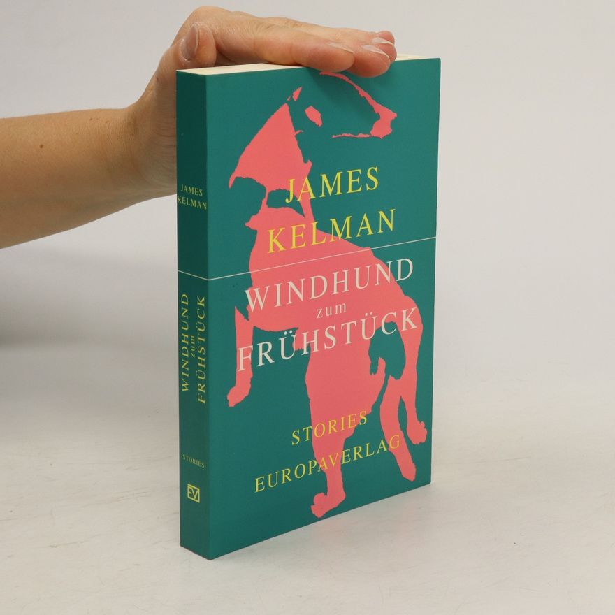 Jim Kelman Windhund zum Frühstück
