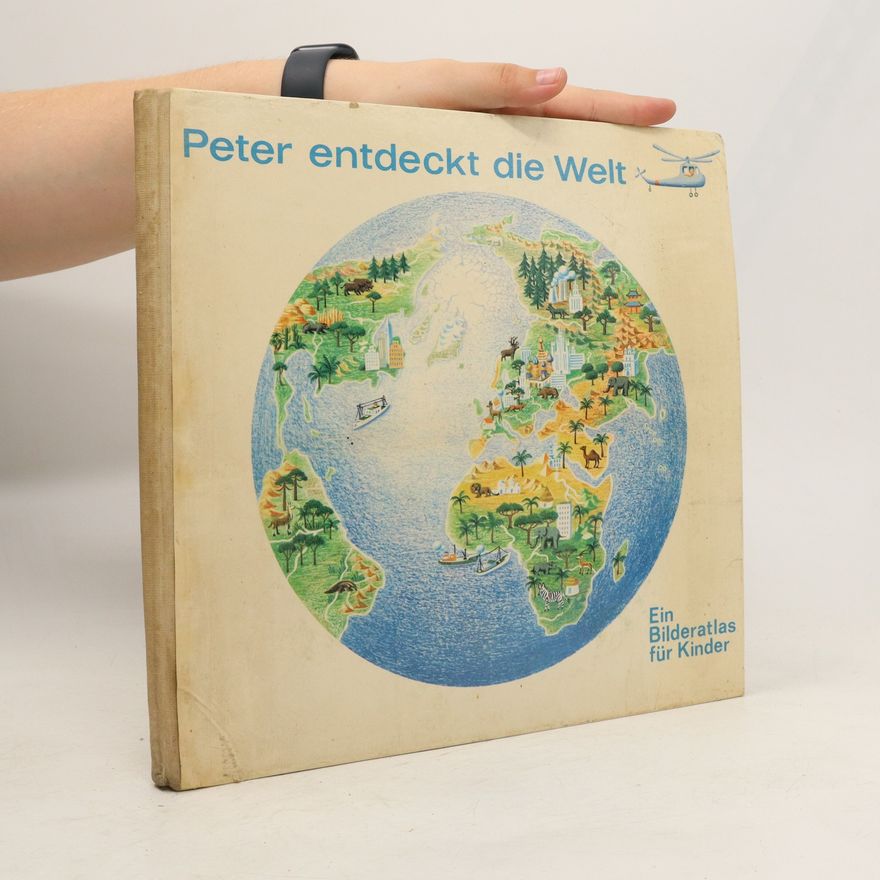 Kolektiv autorů Peter entdeckt die Welt