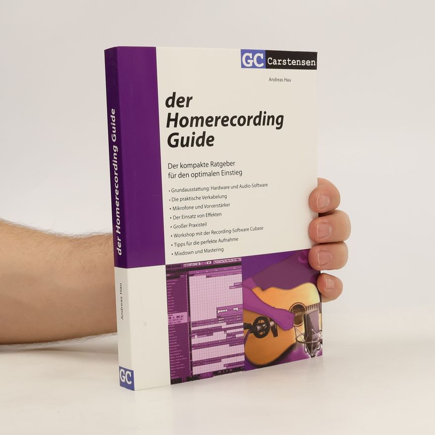 Andreas Hau Der Homerecording-Guide