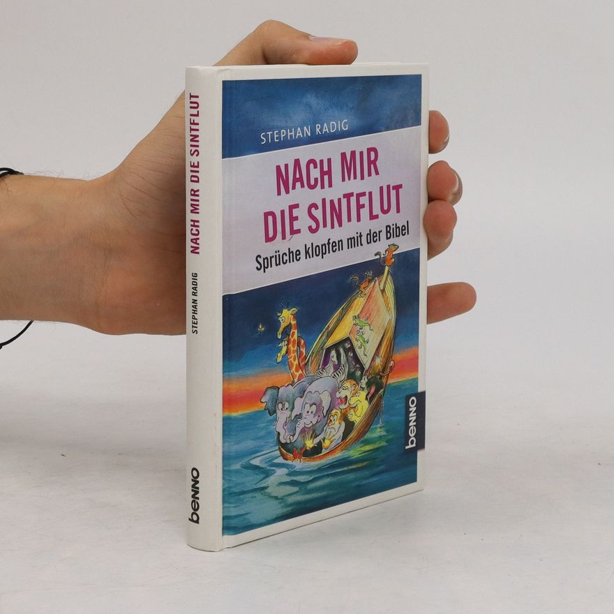 Stephan Radig Nach mir die Sintflut. Bd.2