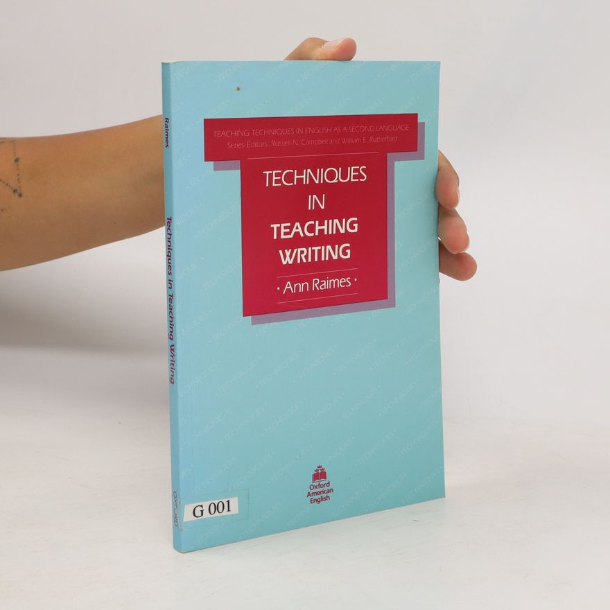 Ann Raimes Techniques in Teaching Writing