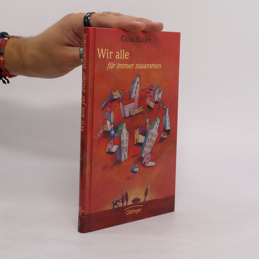 Guus Kuijer Wir alle für immer zusammen