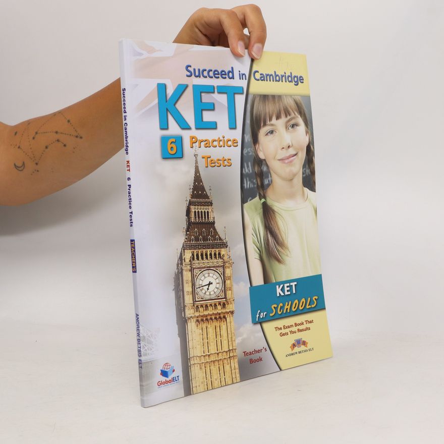 Lawrence Mamas Succeed in Cambridge KET - Teacher's Book with 6 Practice Tests