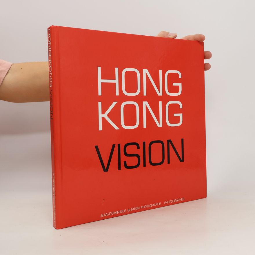 Jean-Dominique Burton Hong Kong Vision