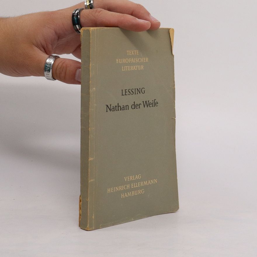 Gotthold Ephraim Lessing Nathan der Weise