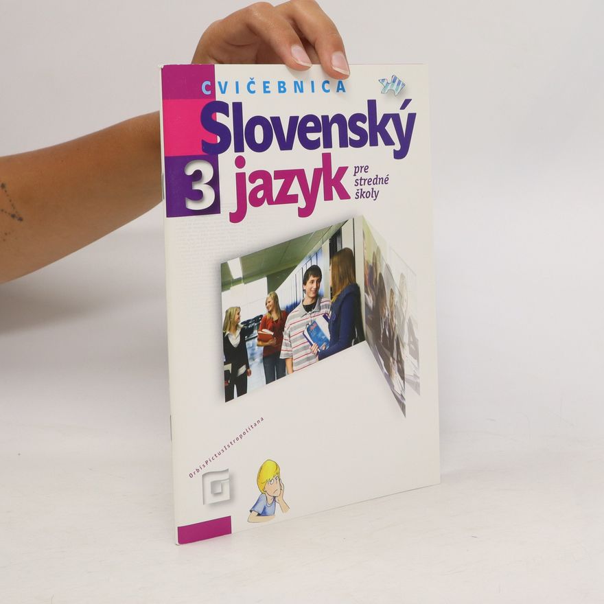 Collectif d'auteurs Cvičebnica Slovenský jazyk pre stredné školy 3