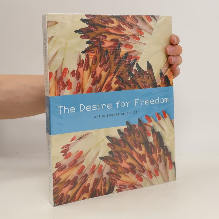 Monika Flacke The Desire for Freedom