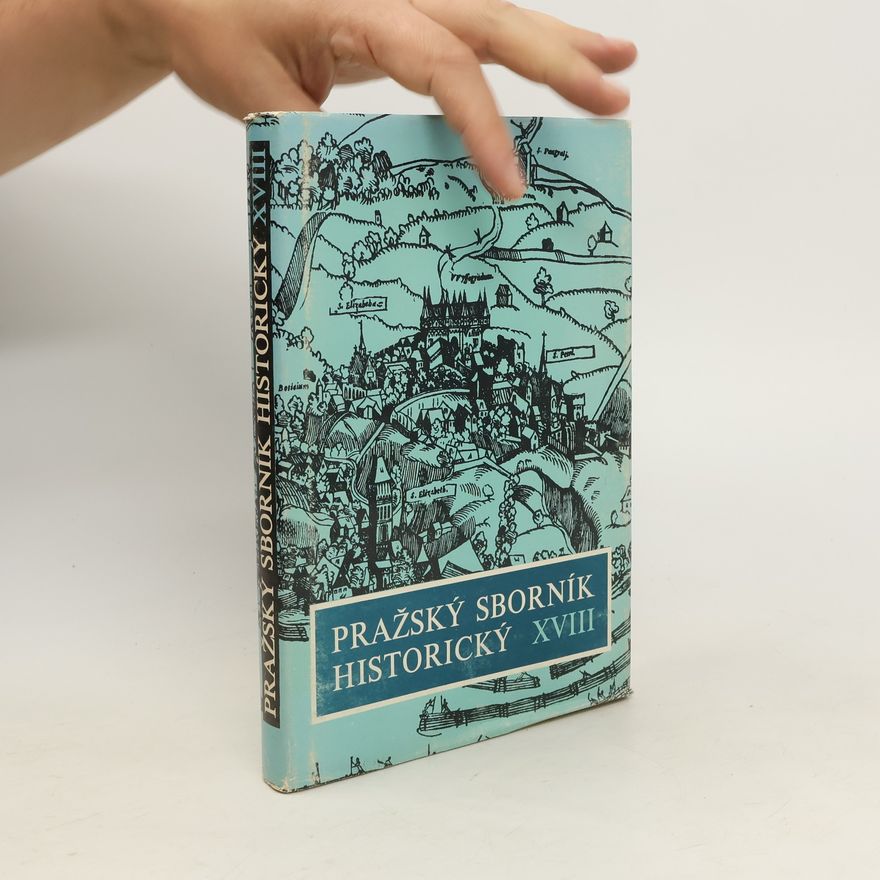 Kolektív autorov Pražský sborník historický XVIII.