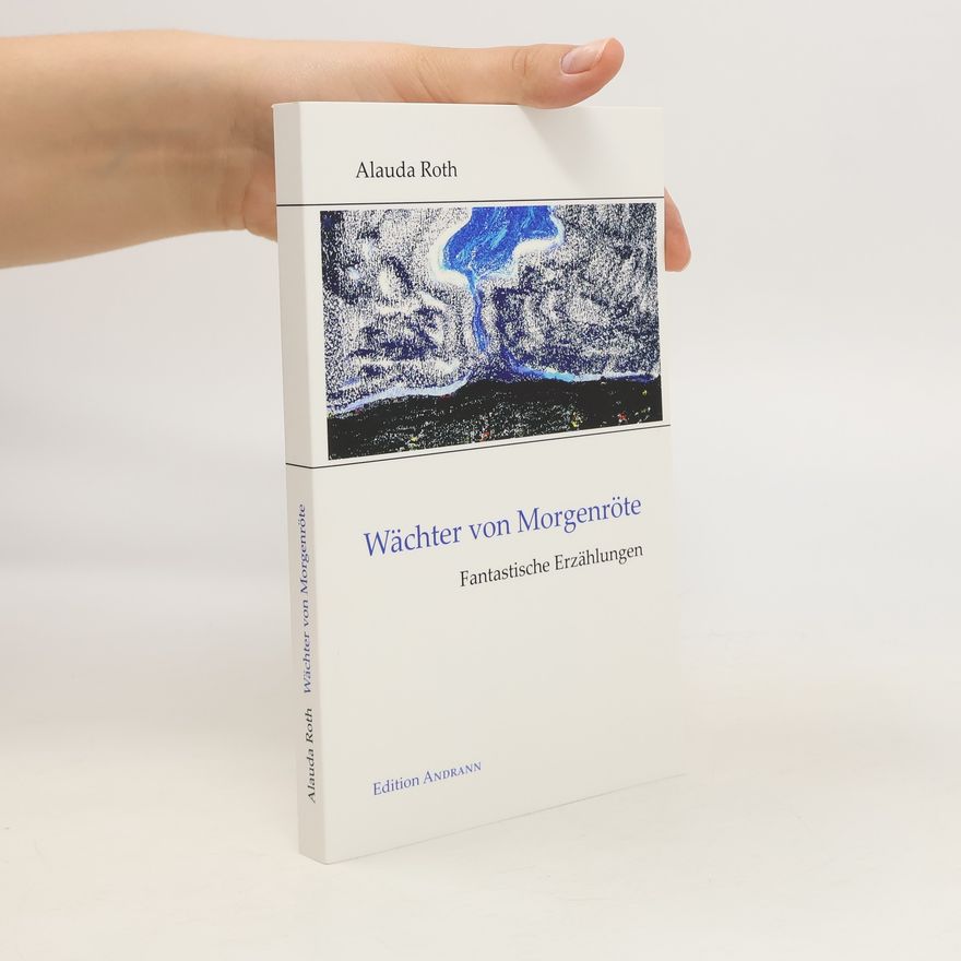 Alauda Roth Wächter von Morgenröte