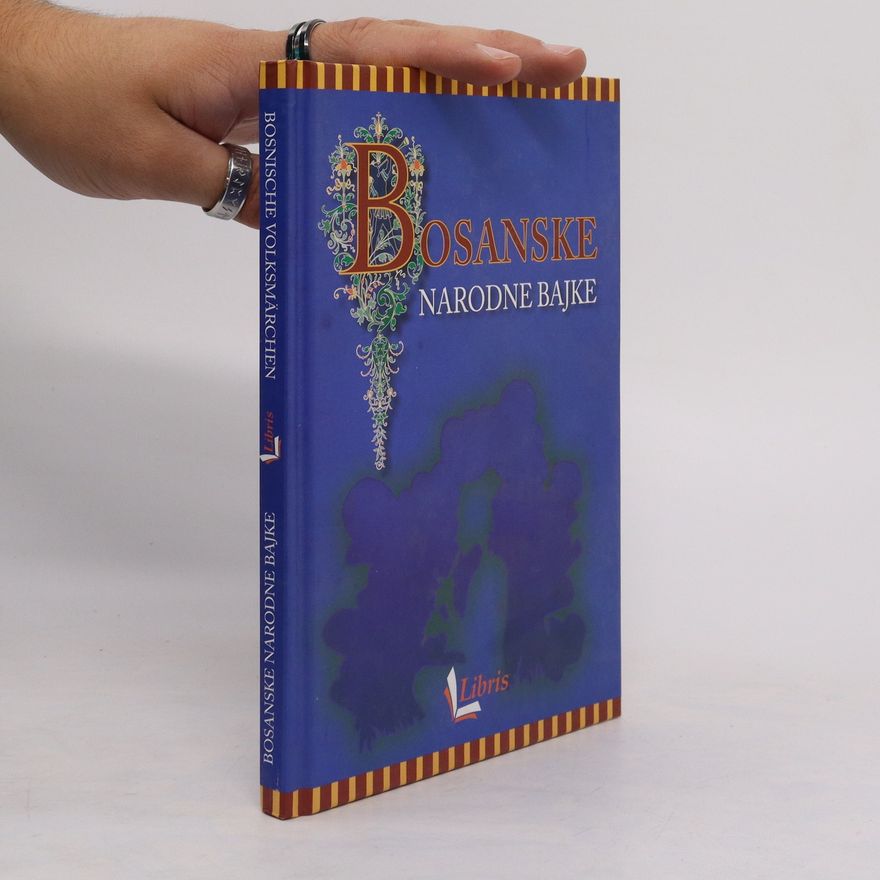 Kolektiv autorů Bosanske narodne bajke