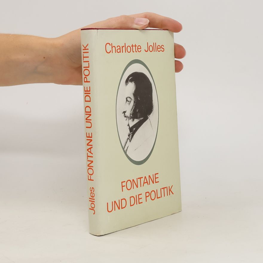 Charlotte Jolles Fontane und die Politik