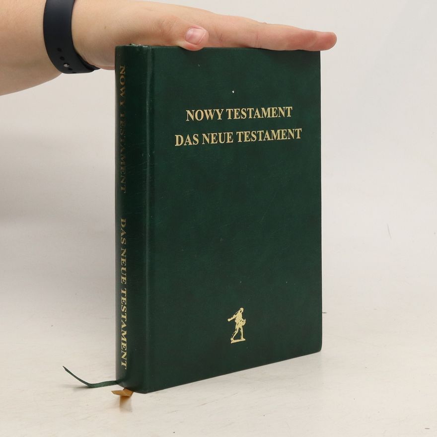 Kolektív autorov Nowy testament. Das Neue Testament
