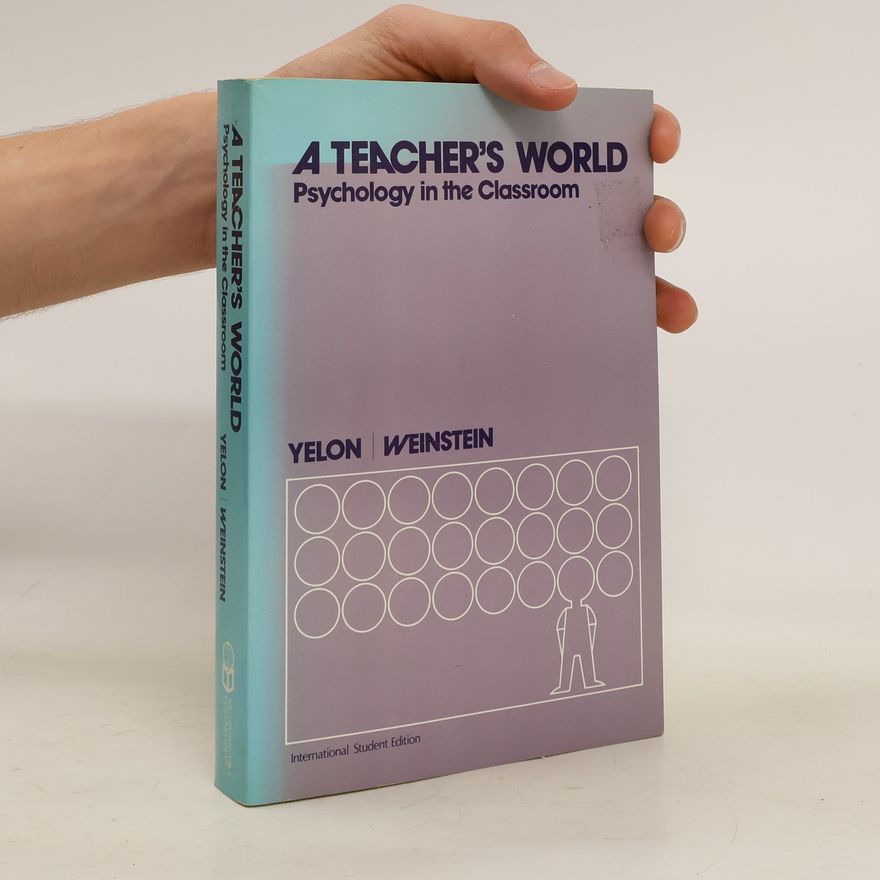 Stephen L. Yelon A Teacher's World