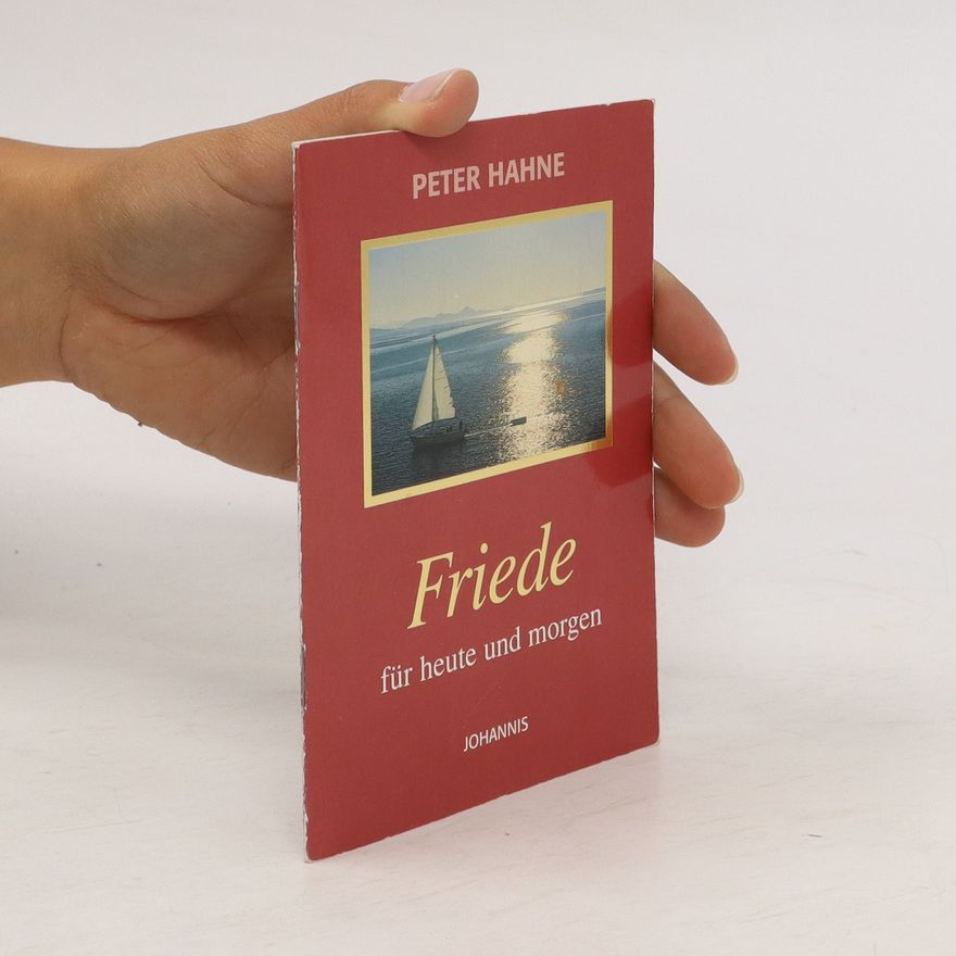 Peter Hahne Friede für heute und morgen
