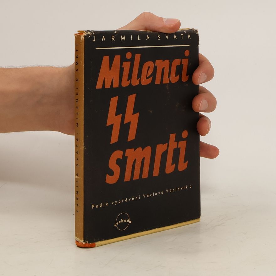 Václav Václavík Milenci SS smrti