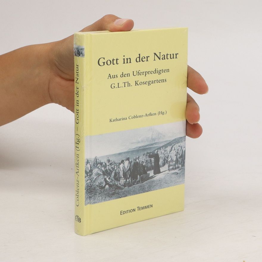 Ludwig Gotthard Kosegarten Gott in der Natur