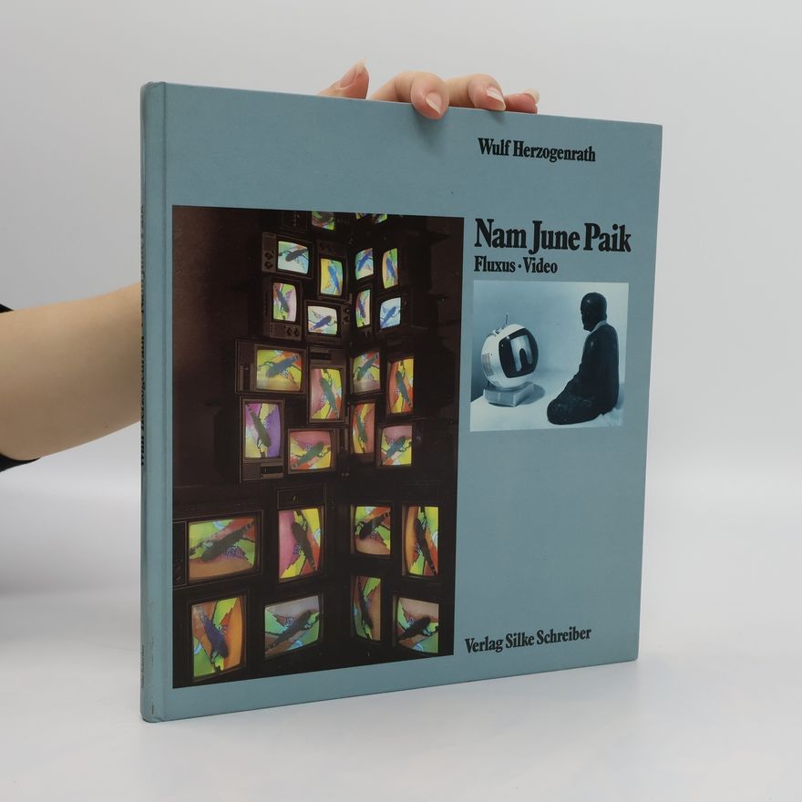 Wulf Herzogenrath Nam June Paik