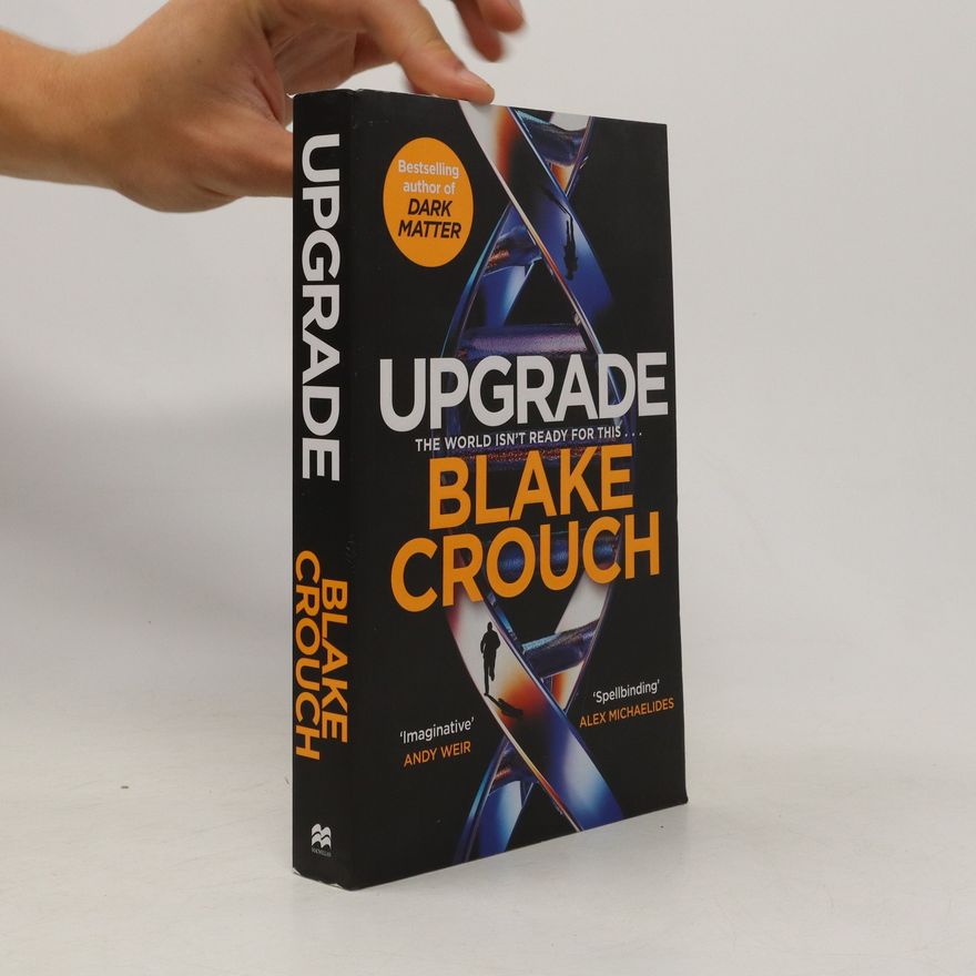 Blake Crouch Upgrade