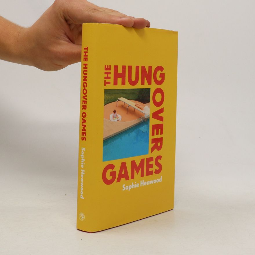 Sophie Heawood The Hungover Games