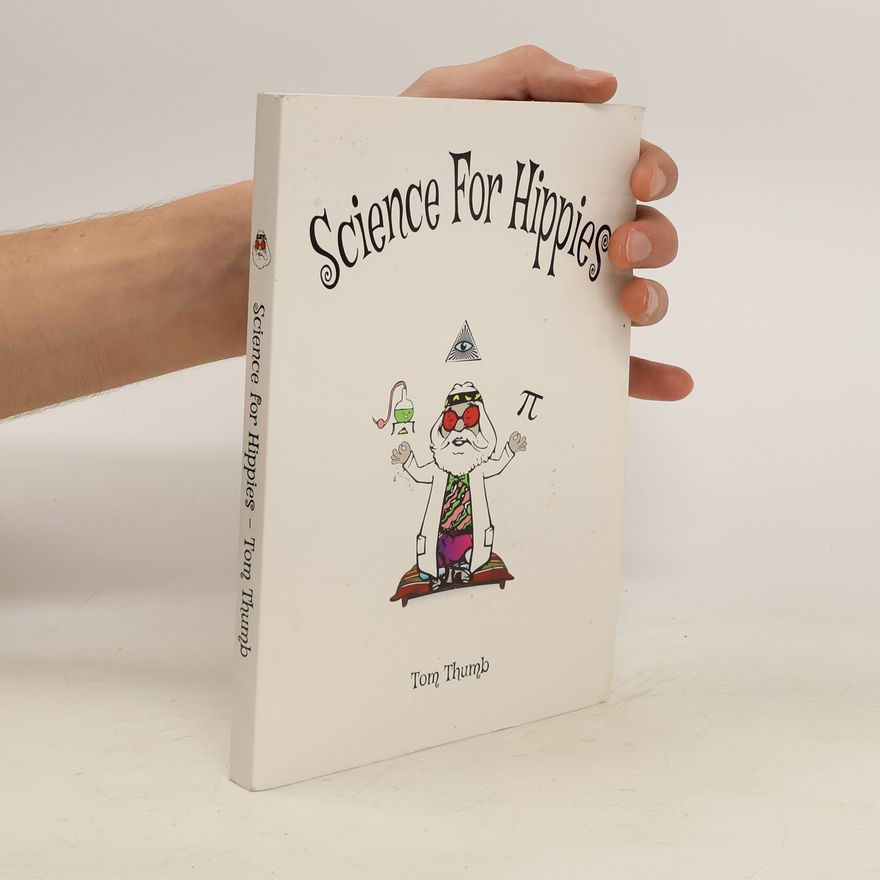 Tom Thumb Science for Hippies