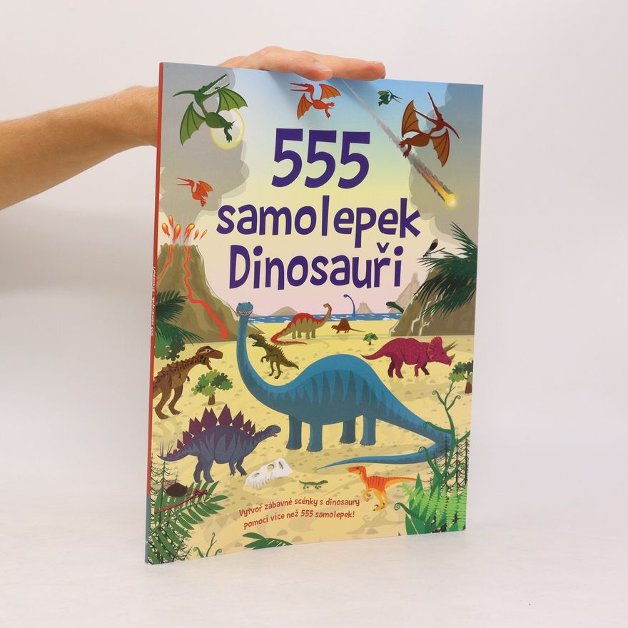Collectif d'auteurs 555 samolepek Dinosauři