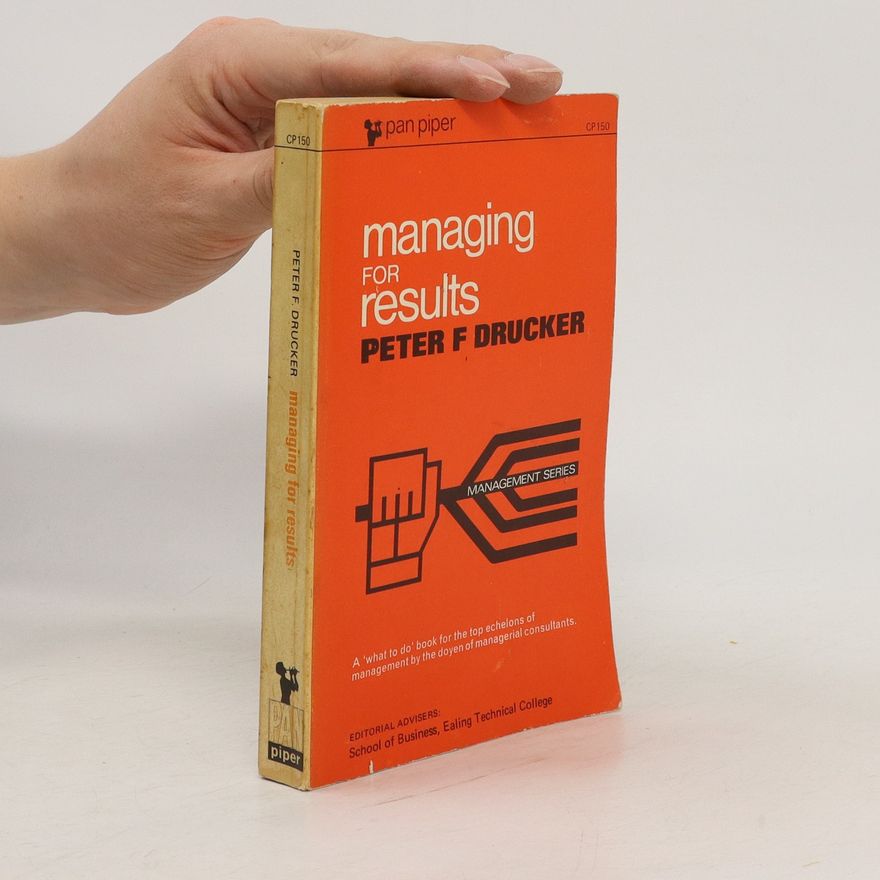 Peter Drucker Managing for Results