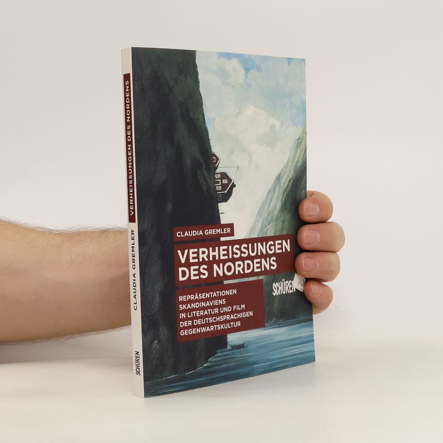 Claudia Gremler Verheißungen des Nordens