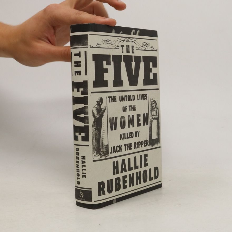 Hallie Rubenhold The Five
