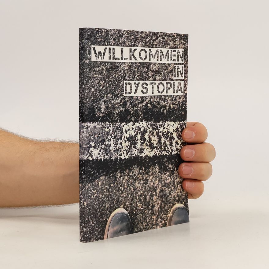 AA.VV. Willkommen in Dystopia