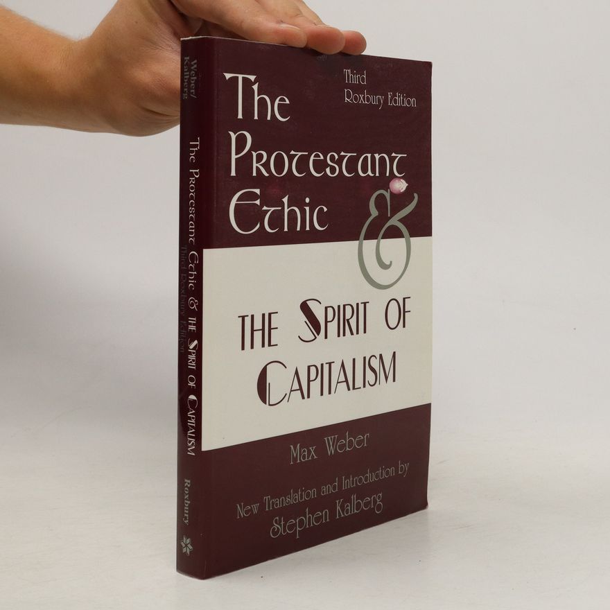 Max Weber The Protestant Ethic and the Spirit of Capitalism