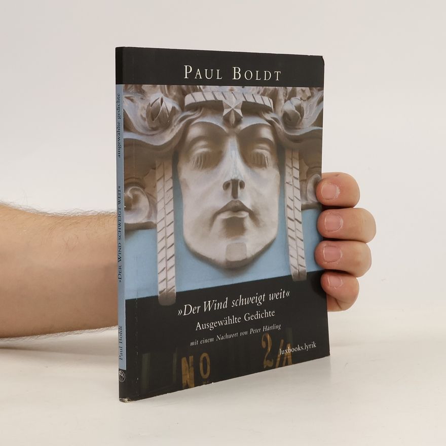 Paul Boldt Der Wind schweigt weit
