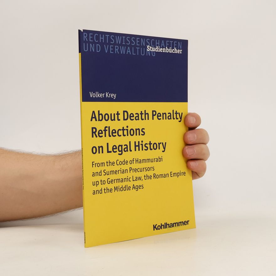 Volker Krey About death penalty, reflections on legal history
