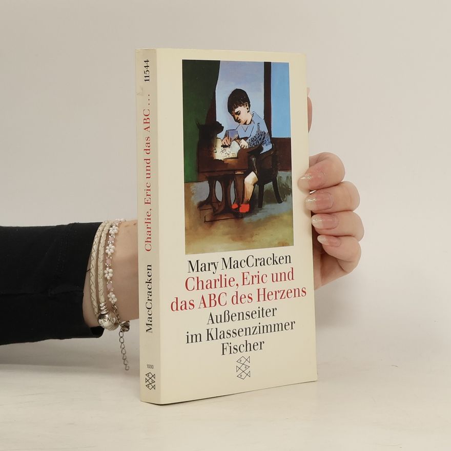 Mary MacCracken Charlie, Eric und das ABC des Herzens