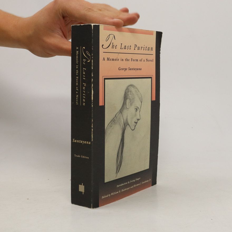 George Santayana The Last Puritan